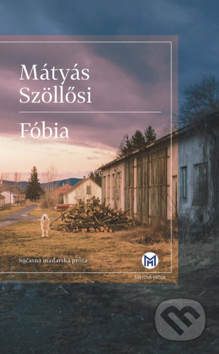 E-kniha: Fóbia (Mátyás Szollosi). Slovart, 2025 E-kniha: Fóbia (Mátyás Szollosi). Slovart, 2025