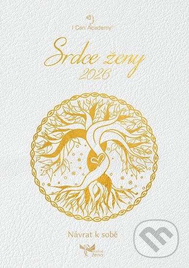 Srdce ženy 2026 (česky) (I Can Academy). I Can Academy, 2025 Srdce ženy 2026 (česky) (I Can Academy). I Can Academy, 2025