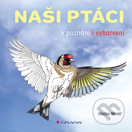 Kniha: Naši ptáci (Václav Minář). Bambook, 2025 Kniha: Naši ptáci (Václav Minář). Bambook, 2025