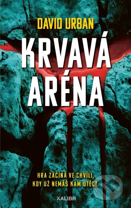 Kniha: Krvavá aréna (David Urban). Kalibr, 2026 Kniha: Krvavá aréna (David Urban). Kalibr, 2026