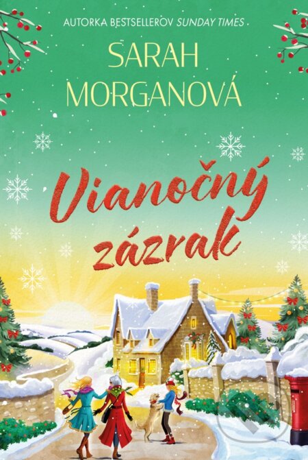 Kniha: Vianočný zázrak (Sarah Morgan). Fortuna Libri, 2025 Kniha: Vianočný zázrak (Sarah Morgan). Fortuna Libri, 2025