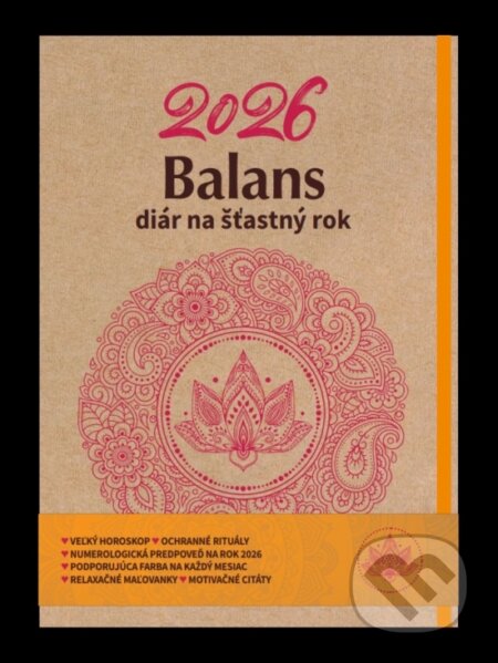Balans diár na šťastný rok 2026 (Katarína Olejárová). MAFRA Slovakia, 2025 Balans diár na šťastný rok 2026 (Katarína Olejárová). MAFRA Slovakia, 2025