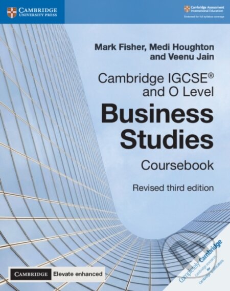 Kniha: BUSINESS STUDIES IGCSE +DIGI (2Y) (Mark Fisher, Veenu Jain a Medi Houghton). , 2018 Kniha: BUSINESS STUDIES IGCSE +DIGI (2Y) (Mark Fisher, Veenu Jain a Medi Houghton). , 2018