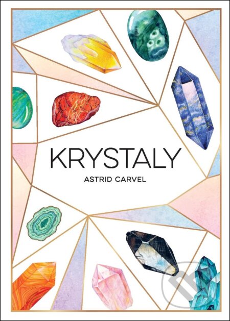 Kniha: Krystaly (Astrid Carvel). Klub čtenářů, 2026 Kniha: Krystaly (Astrid Carvel). Klub čtenářů, 2026