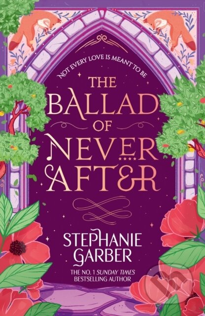 Kniha: The Ballad of Never After (Stephanie Garber). Gollancz, 2025 Kniha: The Ballad of Never After (Stephanie Garber). Gollancz, 2025