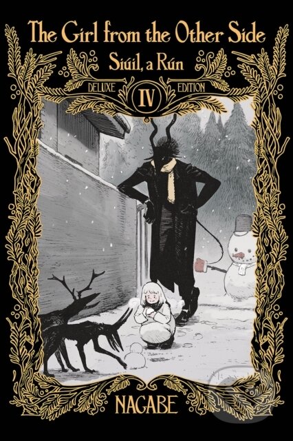 Kniha: The Girl From the Other Side: Siuil, a Run Deluxe Edition IV (Vol. 10-11+EX Hardcover Omnibus) (Nagabe). Seven Seas, 2023 Kniha: The Girl From the Other Side: Siuil, a Run Deluxe Edition IV (Vol. 10-11+EX Hardcover Omnibus) (Nagabe). Seven Seas, 2023