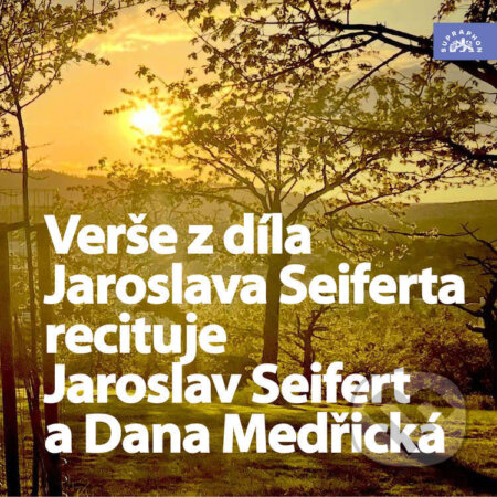 Audiokniha: Verše z díla Jaroslava Seiferta (Jaroslav Seifert). Supraphon, 2025 Audiokniha: Verše z díla Jaroslava Seiferta (Jaroslav Seifert). Supraphon, 2025