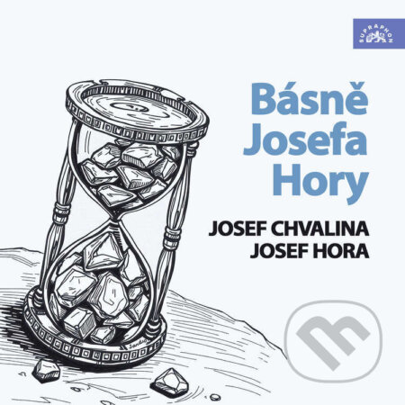 Audiokniha: Básně Josefa Hory (Josef Hora). Supraphon, 2025 Audiokniha: Básně Josefa Hory (Josef Hora). Supraphon, 2025