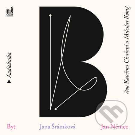 Audiokniha: Byt (Jan Němec a Jana Šrámková). OneHotBook, 2025 Audiokniha: Byt (Jan Němec a Jana Šrámková). OneHotBook, 2025