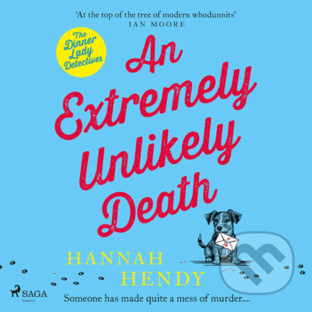 Audiokniha: An Extremely Unlikely Death (EN) (Hannah Hendy). Saga Egmont, 2025 Audiokniha: An Extremely Unlikely Death (EN) (Hannah Hendy). Saga Egmont, 2025
