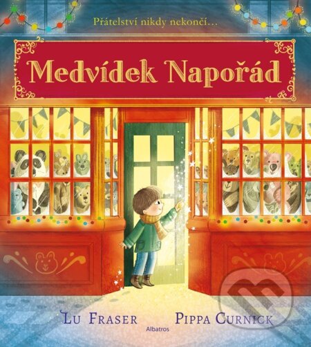 Kniha: Medvídek Napořád (Lu Fraser). Albatros CZ, 2025 Kniha: Medvídek Napořád (Lu Fraser). Albatros CZ, 2025