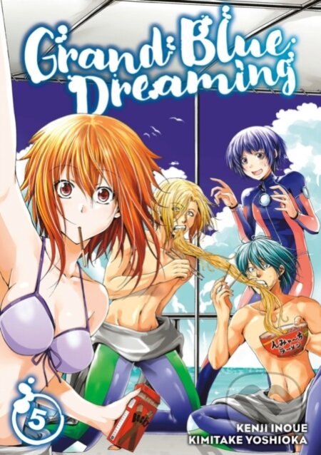 Kniha: Grand Blue Dreaming 5 (Kimitake Yoshioka). Kodansha Comics, 2019 Kniha: Grand Blue Dreaming 5 (Kimitake Yoshioka). Kodansha Comics, 2019