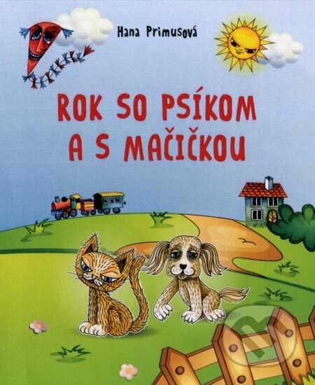 Kniha: Rok so psíkom a mačičkou (Hana Primusová). Fortuna Libri, 2024 Kniha: Rok so psíkom a mačičkou (Hana Primusová). Fortuna Libri, 2024