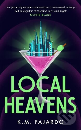 Kniha: Local Heavens (FAJARDO). Bonnier Zaffre, 2025 Kniha: Local Heavens (FAJARDO). Bonnier Zaffre, 2025