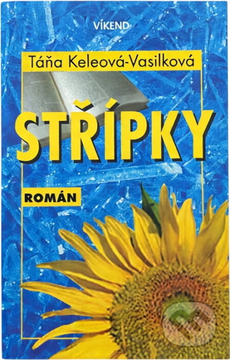 Kniha: Střípky (Táňa Keleová-Vasilková). , 2002 Kniha: Střípky (Táňa Keleová-Vasilková). , 2002