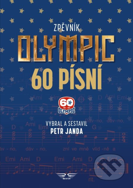 Kniha: Olympic 60 písní zpěvník (Petr Janda a Olympic). BEST I.A., 2023 Kniha: Olympic 60 písní zpěvník (Petr Janda a Olympic). BEST I.A., 2023