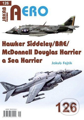 Kniha: AERO 126 Hawker Siddeley/BAE/McDonnell Douglas Harrier a Sea Harrier (Jakub Fojtík). Jakab, 2025 Kniha: AERO 126 Hawker Siddeley/BAE/McDonnell Douglas Harrier a Sea Harrier (Jakub Fojtík). Jakab, 2025