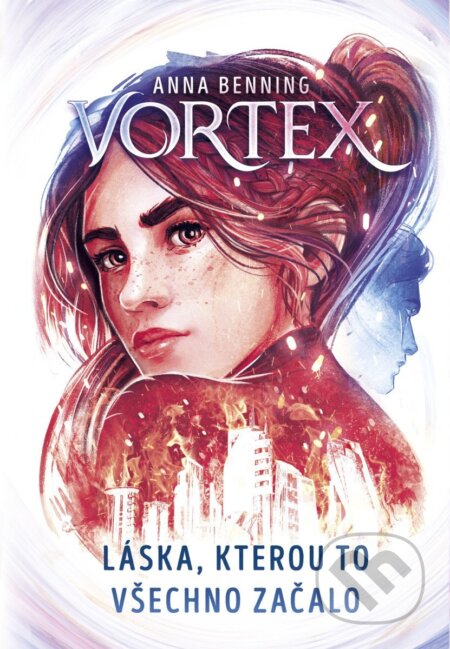 Kniha: Vortex - Láska, kterou to všechno začalo (Anna Benning). Bookmedia, 2026 Kniha: Vortex - Láska, kterou to všechno začalo (Anna Benning). Bookmedia, 2026