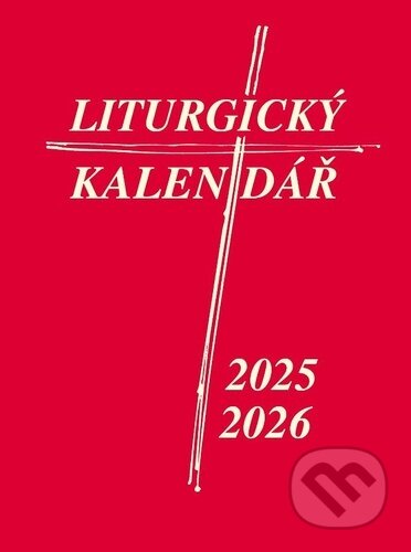 Kniha: Liturgický kalendář 2025/2026 (Karmelitánské nakladatelství). Karmelitánské nakladatelství, 2025 Kniha: Liturgický kalendář 2025/2026 (Karmelitánské nakladatelství). Karmelitánské nakladatelství, 2025