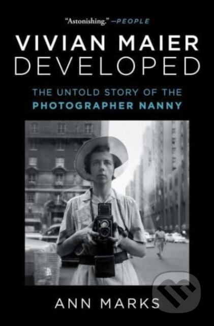 Kniha: Vivian Maier Developed (Ann Marks). Atria Books, 2023 Kniha: Vivian Maier Developed (Ann Marks). Atria Books, 2023