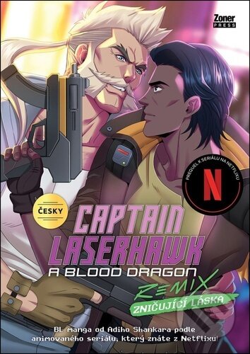 Kniha: Captain Laserhawk: Zničující láska (Ben Kahn). Zoner Press, 2025 Kniha: Captain Laserhawk: Zničující láska (Ben Kahn). Zoner Press, 2025