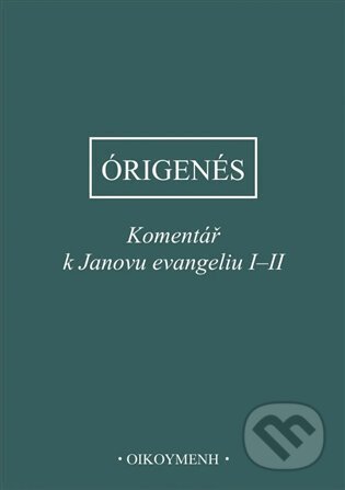 Kniha: Komentář k Janovu evangeliu I-II (z Alexandrie Órigenés). Filosofický ústav AV ČR, 2025 Kniha: Komentář k Janovu evangeliu I-II (z Alexandrie Órigenés). Filosofický ústav AV ČR, 2025