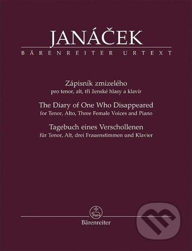 Kniha: Zápisník zmizelého (Leoš Janáček). Bärenreiter Praha, 2025 Kniha: Zápisník zmizelého (Leoš Janáček). Bärenreiter Praha, 2025