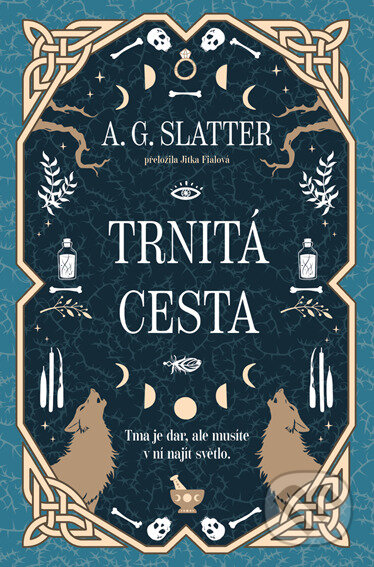 E-kniha: Trnitá cesta (A. G. Slatter). Fobos, 2025 E-kniha: Trnitá cesta (A. G. Slatter). Fobos, 2025