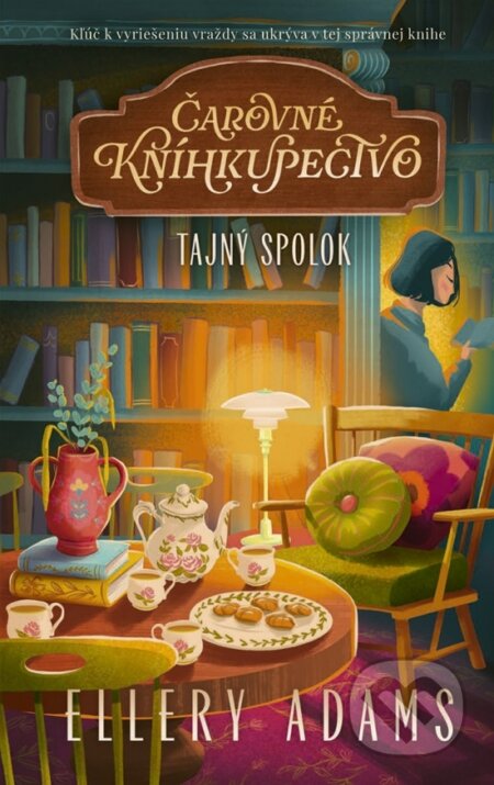 Kniha: Čarovné kníhkupectvo: Tajný spolok (Ellery Adams), 2026 Kniha: Čarovné kníhkupectvo: Tajný spolok (Ellery Adams), 2026