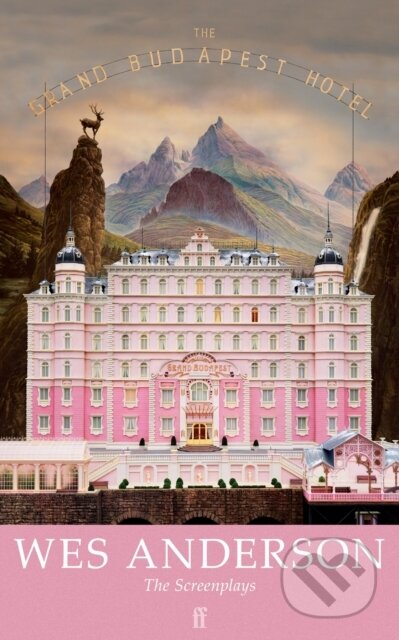 Kniha: The Grand Budapest Hotel (Wes Anderson). Faber and Faber, 2025 Kniha: The Grand Budapest Hotel (Wes Anderson). Faber and Faber, 2025