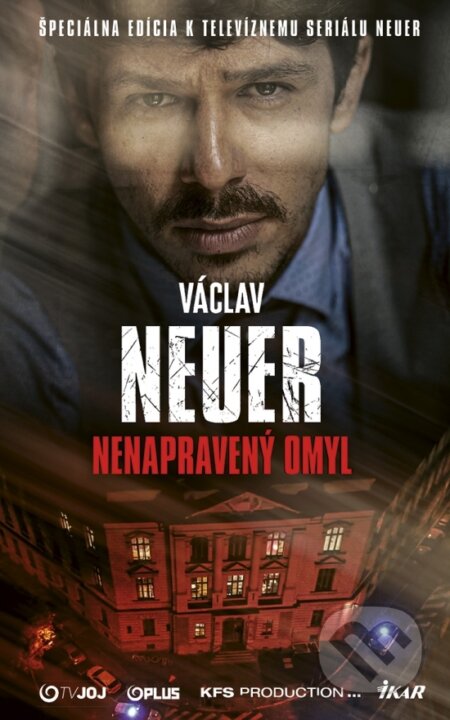 Kniha: Nenapravený omyl (Václav Neuer). Ikar, 2025 Kniha: Nenapravený omyl (Václav Neuer). Ikar, 2025