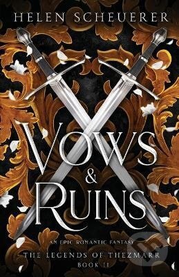 Kniha: Vows & Ruins (Helen Scheuerer). Independently Published, 2023 Kniha: Vows & Ruins (Helen Scheuerer). Independently Published, 2023