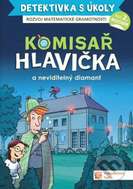 Kniha: Komisař Hlavička a neviditelný diamant 1 (Taktik). Taktik, 2025 Kniha: Komisař Hlavička a neviditelný diamant 1 (Taktik). Taktik, 2025