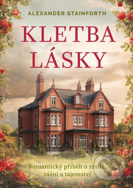 Kniha: Kletba lásky (Alexander Stainforth). David Kaps, 2026 Kniha: Kletba lásky (Alexander Stainforth). David Kaps, 2026