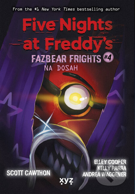 E-kniha: Five Nights at Freddy's: Na dosah (Scott Cawthon). XYZ, 2025 E-kniha: Five Nights at Freddy's: Na dosah (Scott Cawthon). XYZ, 2025
