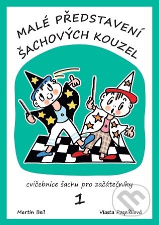 Kniha: Malé představení šachových kouzel 1.díl (Martin Beil). Galerie Dolmen, 2025 Kniha: Malé představení šachových kouzel 1.díl (Martin Beil). Galerie Dolmen, 2025