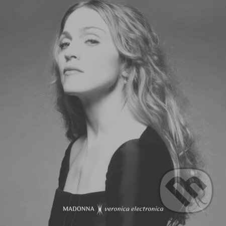 Hudební CD: Madonna: Veronica Electronica CD (Warner Music). Warner Music, 2025 Hudební CD: Madonna: Veronica Electronica CD (Warner Music). Warner Music, 2025