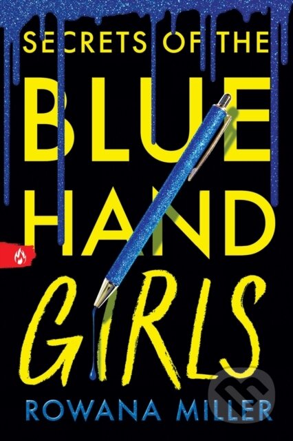 Kniha: Secrets of the Blue Hand Girls (Rowana Miller). Sourcebooks, 2025 Kniha: Secrets of the Blue Hand Girls (Rowana Miller). Sourcebooks, 2025