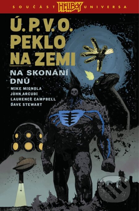 Kniha: Ú.P.V.O. Peklo na zemi 13 - Na skonání dnů (John Arcudi a Mike Mignola). Comics centrum, 2025 Kniha: Ú.P.V.O. Peklo na zemi 13 - Na skonání dnů (John Arcudi a Mike Mignola). Comics centrum, 2025