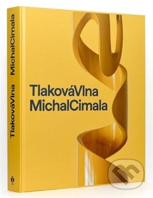 Kniha: Michal Cimala: tlaková vlna (Michal Cimala, Nicholas D. Lowry, Petr Vaňous, Otto M. Urban a Pavel Tichoň). Trafo Gallery, 2025 Kniha: Michal Cimala: tlaková vlna (Michal Cimala, Nicholas D. Lowry, Petr Vaňous, Otto M. Urban a Pavel Tichoň). Trafo Gallery, 2025