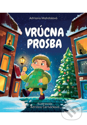 Kniha: Vrúcna prosba (Adriana Mahdalová). Vydavateľstvo MAJÁK, 2025 Kniha: Vrúcna prosba (Adriana Mahdalová). Vydavateľstvo MAJÁK, 2025
