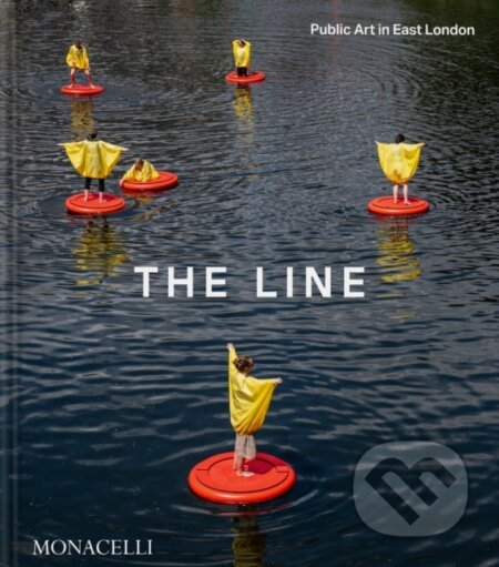 Kniha: The Line (The Line). Monacelli Press, 2025 Kniha: The Line (The Line). Monacelli Press, 2025