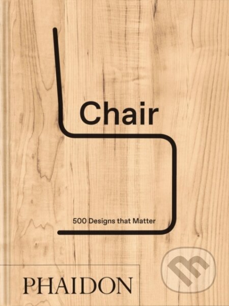 Kniha: Chair (Phaidon Editors). Phaidon, 2025 Kniha: Chair (Phaidon Editors). Phaidon, 2025