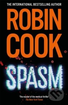Kniha: Spasm (Robin Cook). Pan Macmillan, 2025 Kniha: Spasm (Robin Cook). Pan Macmillan, 2025