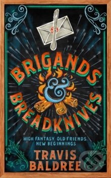 Kniha: Brigands & Breadknives (Travis Baldree). Pan Macmillan, 2025 Kniha: Brigands & Breadknives (Travis Baldree). Pan Macmillan, 2025