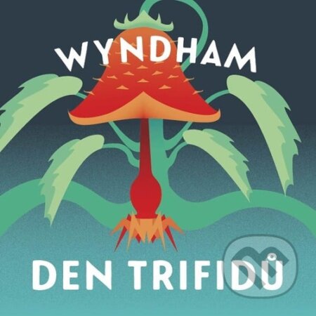Kniha: Den trifidů (John Wyndham a David Novotný). Tympanum, 2025 Kniha: Den trifidů (John Wyndham a David Novotný). Tympanum, 2025