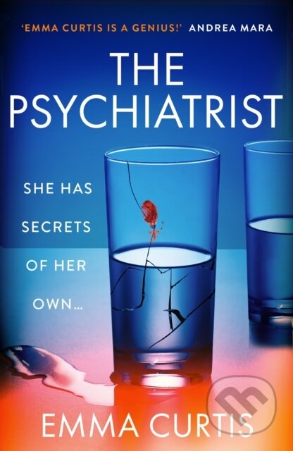 Kniha: The Psychiatrist (Emma Curtis). Atlantic Books, 2025 Kniha: The Psychiatrist (Emma Curtis). Atlantic Books, 2025