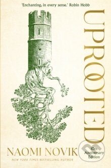 Kniha: Uprooted (Naomi Novik). Pan Macmillan, 2025 Kniha: Uprooted (Naomi Novik). Pan Macmillan, 2025