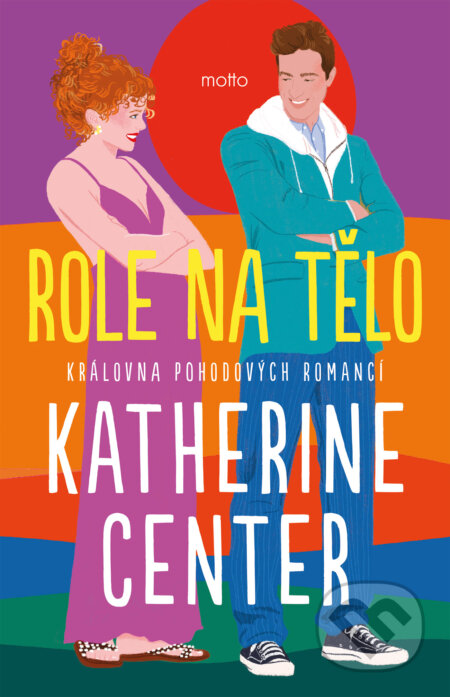E-kniha: Role na tělo (Katherine Center). Motto, 2025 E-kniha: Role na tělo (Katherine Center). Motto, 2025