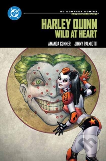 Kniha: Harley Quinn: Wild at Heart (Amanda Conner a Jimmy Palmiotti). DC Comics, 2025 Kniha: Harley Quinn: Wild at Heart (Amanda Conner a Jimmy Palmiotti). DC Comics, 2025